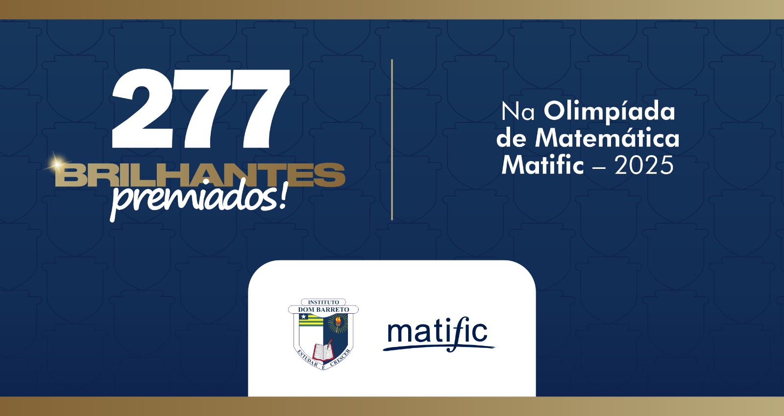 Dombarretanos brilham na Olimpíada
Matific com 277 premiações